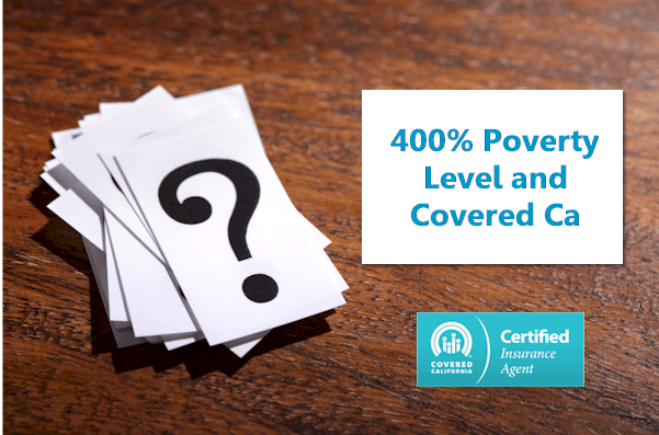 400% Federal Poverty Level limits and Covered Ca Tax Credits