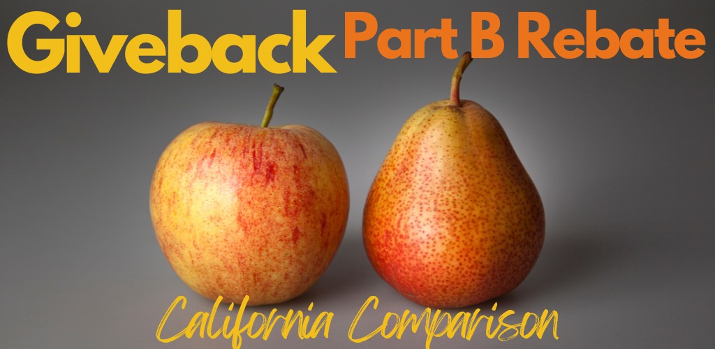 california giveback part b rebate plan comparison and review