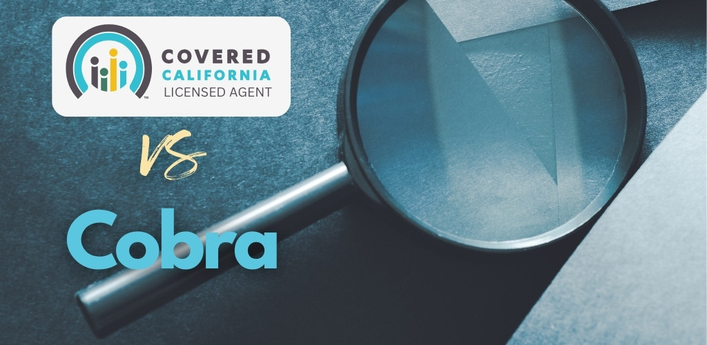 how to compare cobra and covered california