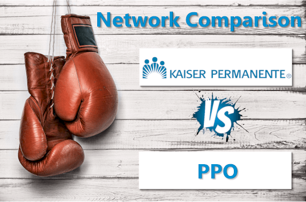 Which is better Kaiser's HMO model or PPO plans Kaiser versus PPO