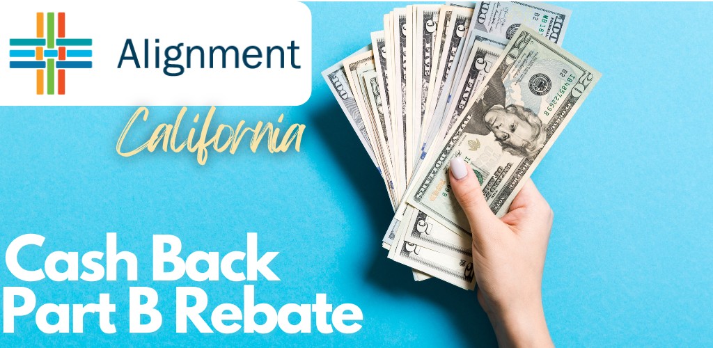 Alignment Cash Back Part B Rebate