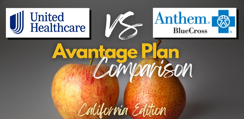 how to compare United AARP advantage plans versus Anthem in California