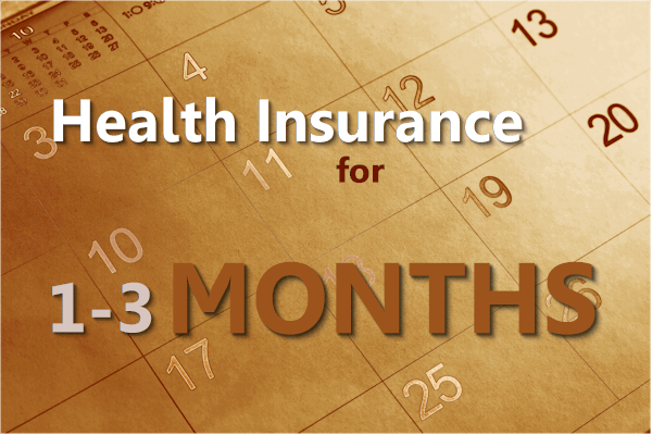 How To Get Health Insurance For 1 To 3 Months