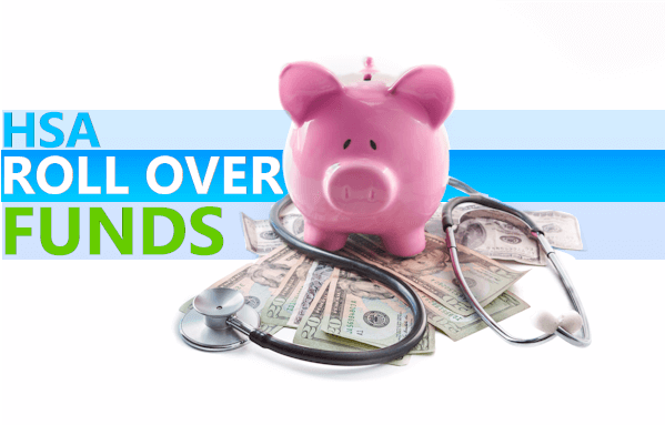 Find how to make hsa rollover funds work for you HSA fund rollover