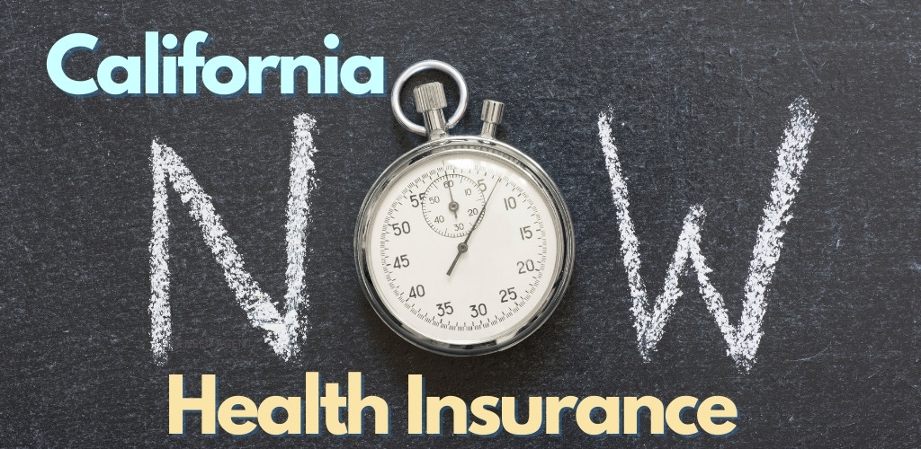 immediate health insurance in california